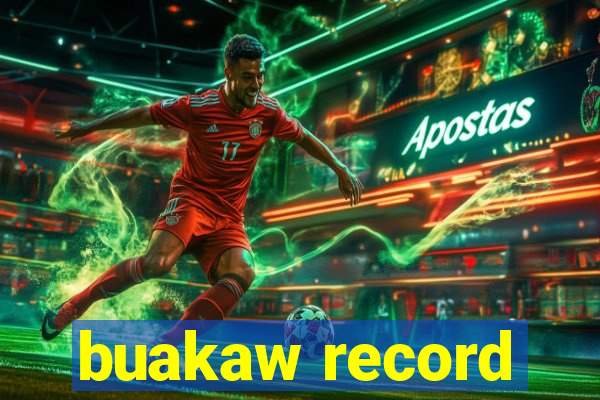 buakaw record